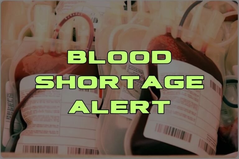 Blood Shortage Alert