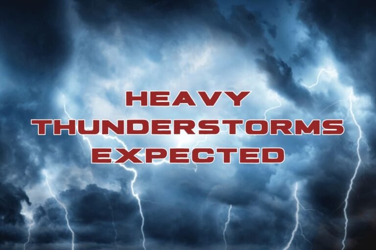 Heavy Thunderstorms Expected