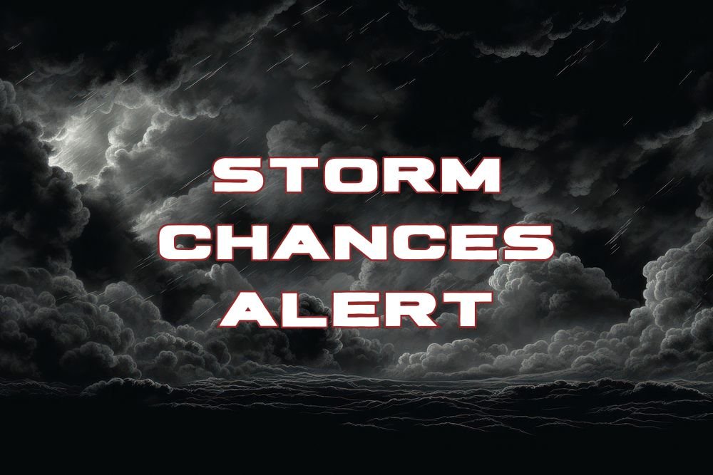 Storm Chances Alert