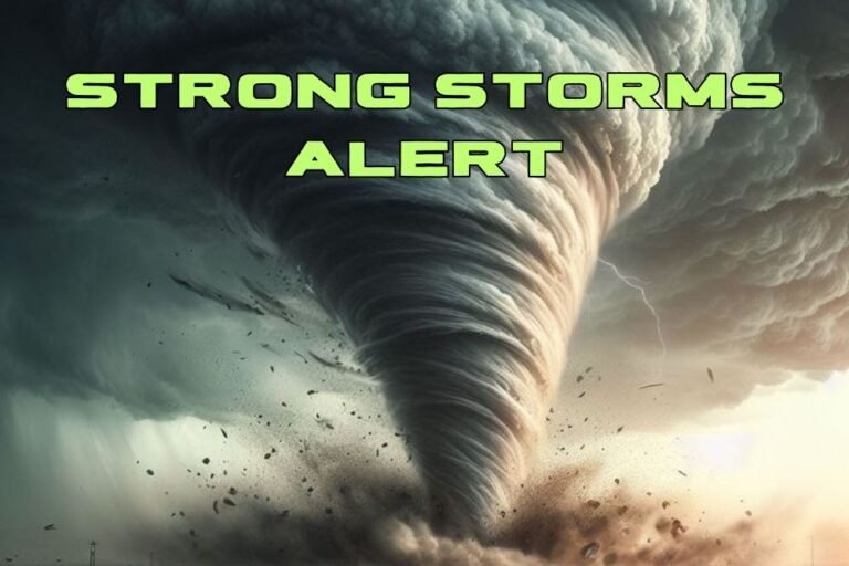 Strong Storms Alert