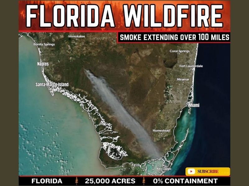 Florida Everglades Wildfire Explodes to 25,000 Acres Near Naples, Smoke Plume Spreads Over 100 Miles Across South Florida and the Keys