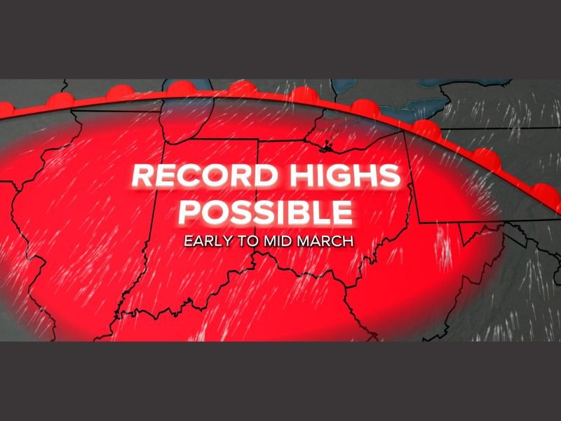 Major Early March Warm-Up Targets Ohio, Michigan and the Southern Great Lakes With Record Highs Possible March 6–12