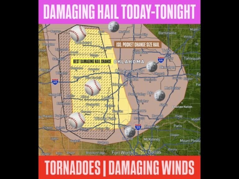 Baseball Sized Hail, Tornadoes and Damaging Winds Targeting Oklahoma and North Texas Including Lawton, Wichita Falls and Oklahoma City Saturday Afternoon Through Sunday Morning