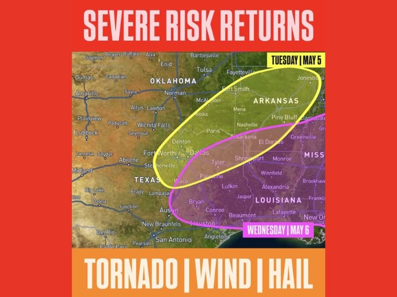 Damaging Hail, Winds and Tornadoes Targeting Oklahoma, Texas and Arkansas Tuesday May 5 Shifting Into Texas, Louisiana and Houston Wednesday May 6 as Severe Risk Returns