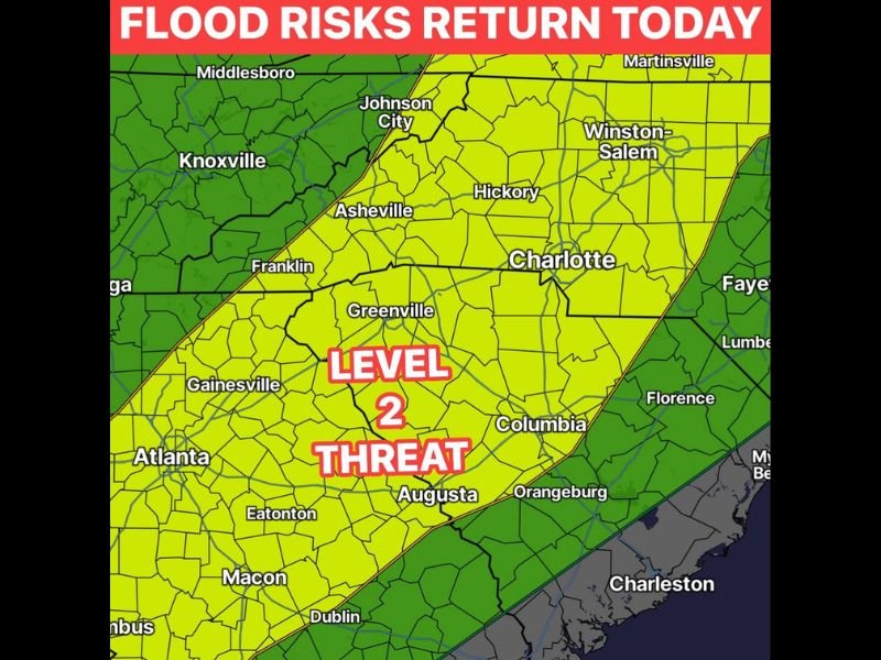 Level 2 Flood Threat Returning Across the Carolinas and North Georgia Including Charlotte, Greenville, Asheville, and Columbia With Several Inches Possible Again Today