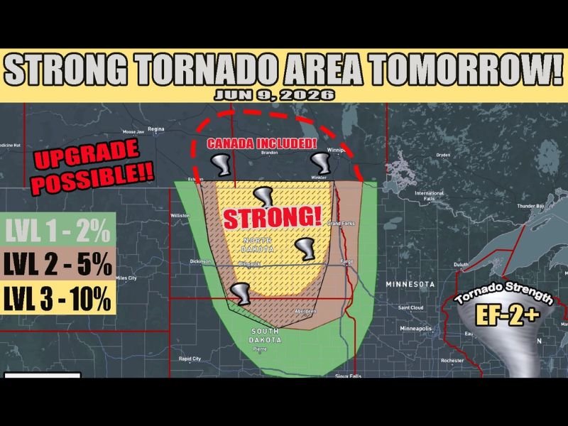 Strong EF-2 Tornadoes Very Large Hail and Destructive Winds Targeting North Dakota Including Bismarck Fargo and Grand Forks Tuesday June 9th With Upgrade Possible